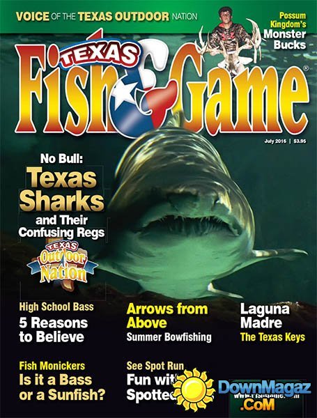 Texas Fish & Game - July 2016 Texas Fish & Game - July 2016