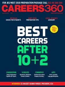 Careers 360 - 02.2019 Careers 360 - 02.2019