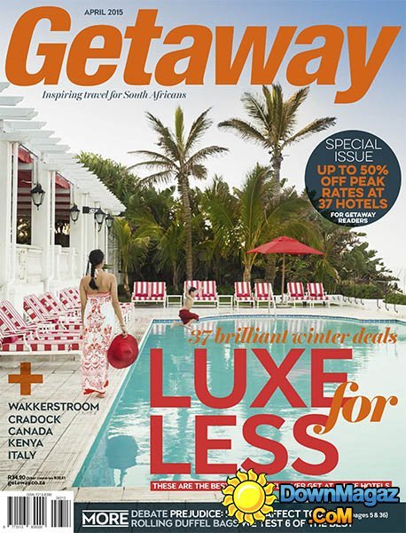 Getaway - April 2015 Getaway - April 2015