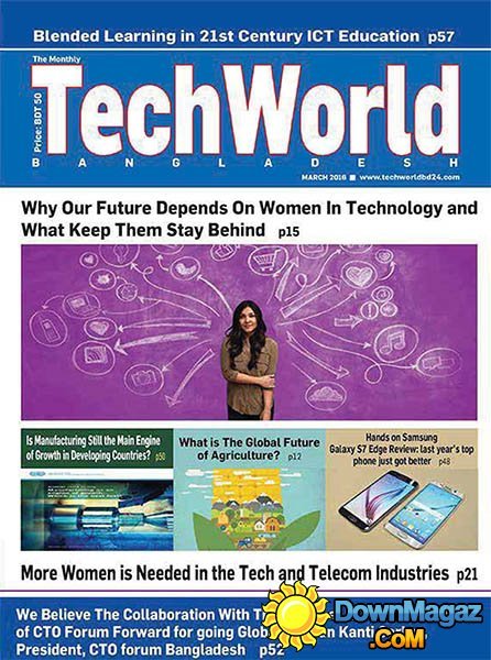 The Monthly Techworld Bangladesh - March 2016 The Monthly Techworld Bangladesh - March 2016