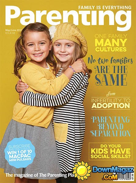 Parenting - May - June 2016 Parenting - May - June 2016