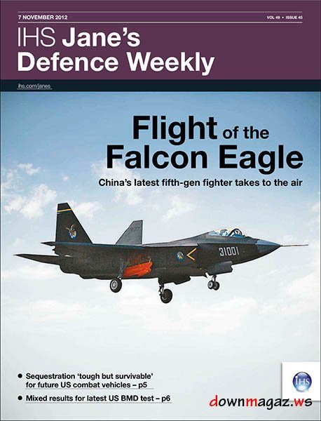 Jane's Defence Weekly Magazine November 07, 2012 Jane's Defence Weekly Magazine November 07, 2012