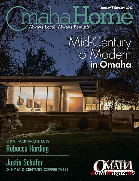 Omaha Home - January/February 2013 Omaha Home - January/February 2013