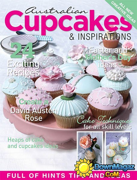Australian Cupcakes and Inspiration - Volume 4 Issue 2, 2016 Australian Cupcakes and Inspiration - Volume 4 Issue 2, 2016