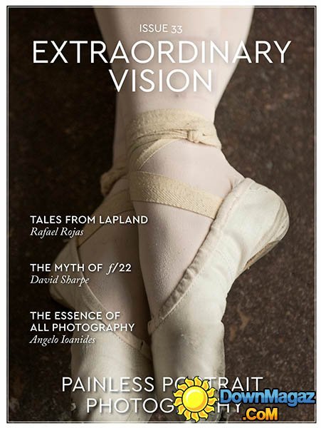 Extraordinary Vision - Issue 33 2016 Extraordinary Vision - Issue 33 2016