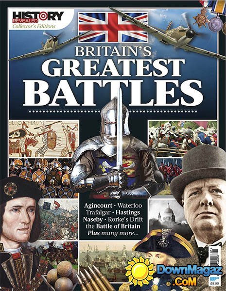 History Revealed - Britain's greatest battles History Revealed - Britain's greatest battles