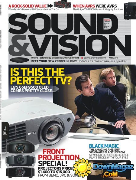 Sound & Vision - April 2016 Sound & Vision - April 2016