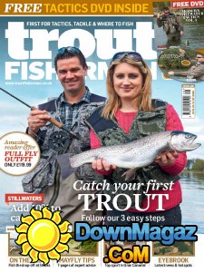 Trout Fisherman - Issue 496 2017 Trout Fisherman - Issue 496 2017