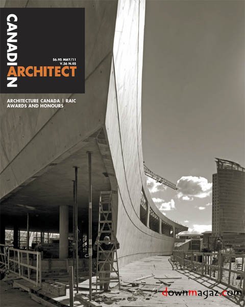 Canadian Architect - May 2011 Canadian Architect - May 2011