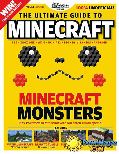The Ultimate Guide to Minecraft! - September 2016 The Ultimate Guide to Minecraft! - September 2016