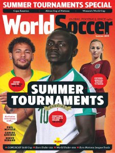 World Soccer - Summer 2019 World Soccer - Summer 2019
