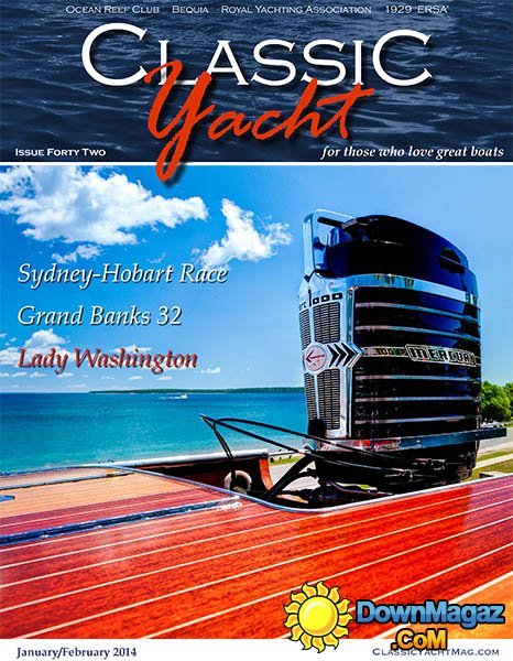 Classic Yacht - January/February 2014 Classic Yacht - January/February 2014