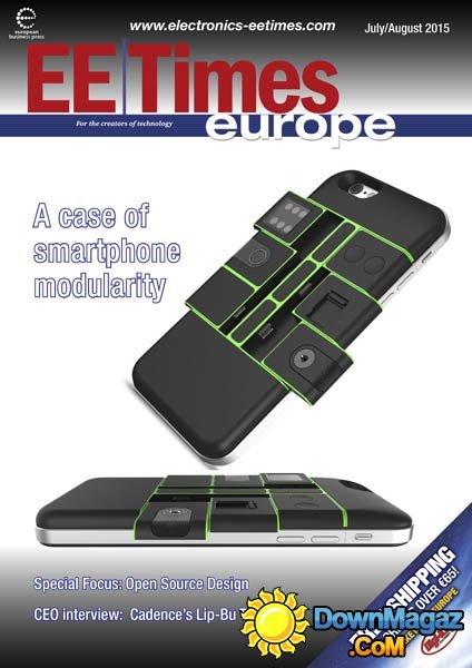 EETimes Europe - July/August 2015 EETimes Europe - July/August 2015