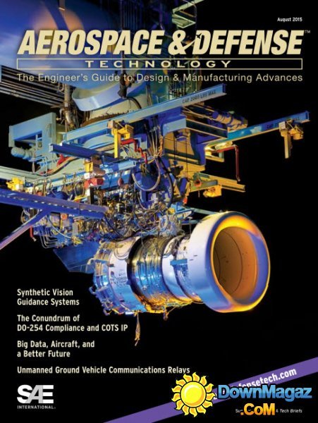 Aerospace & Defense Technology USA - August 2015 Aerospace & Defense Technology USA - August 2015