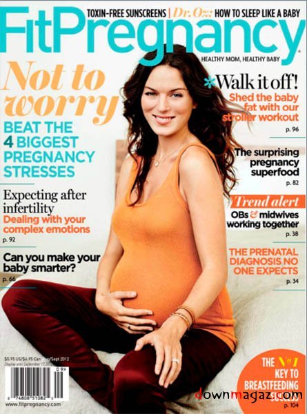 Fit Pregnancy - August/September 2012 Fit Pregnancy - August/September 2012
