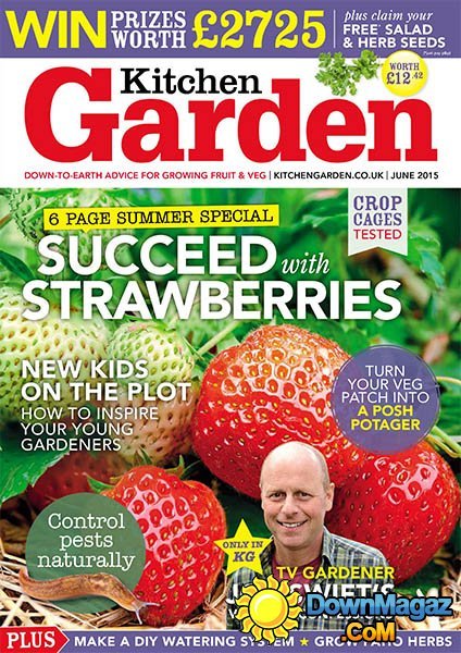 Kitchen Garden - June 2015 Kitchen Garden - June 2015