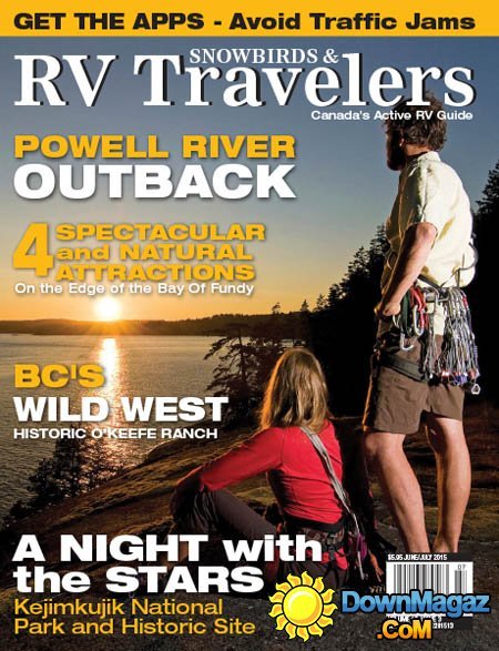 Snowbirds & RV Travelers - June/July 2015 Snowbirds & RV Travelers - June/July 2015