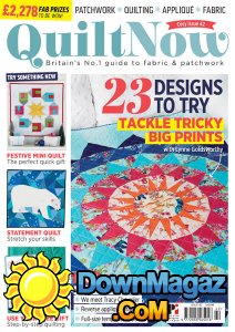 Quilt Now - Issue 42 2017 Quilt Now - Issue 42 2017