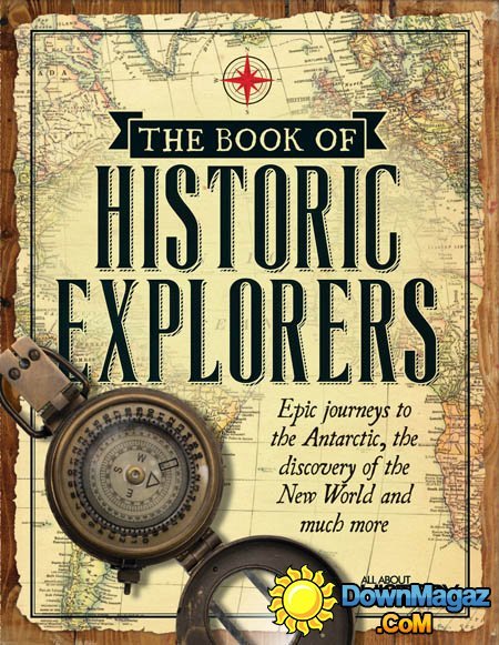 All About History - Book Of Great Explorers All About History - Book Of Great Explorers