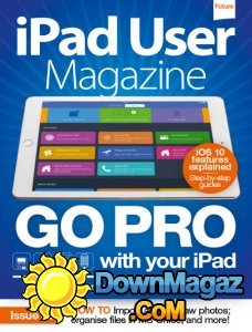iPad User - Issue 33 2016 iPad User - Issue 33 2016
