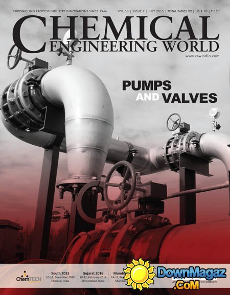Chemical Engineering World India - July 2015 Chemical Engineering World India - July 2015