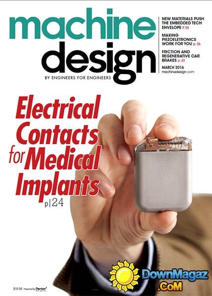 Machine Design - March 2016 Machine Design - March 2016