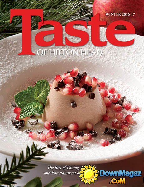 Taste of Hilton Head - Winter 2016/2017 Taste of Hilton Head - Winter 2016/2017