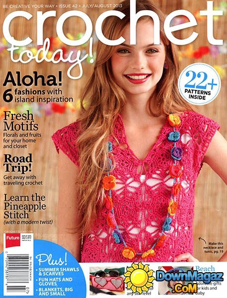 Crochet Today! - July/August 2013