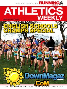 Athletics Weekly - 23.03.2017 Athletics Weekly - 23.03.2017