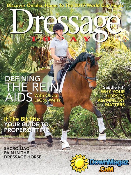 Dressage Today - May 2016 Dressage Today - May 2016