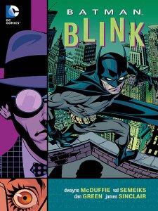 Batman - Blink (TPB) Batman - Blink (TPB)