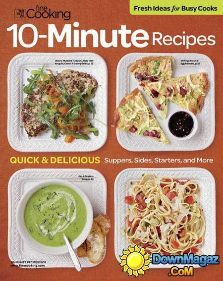 The Best of Fine Cooking - 10 Minute Recipes 2016