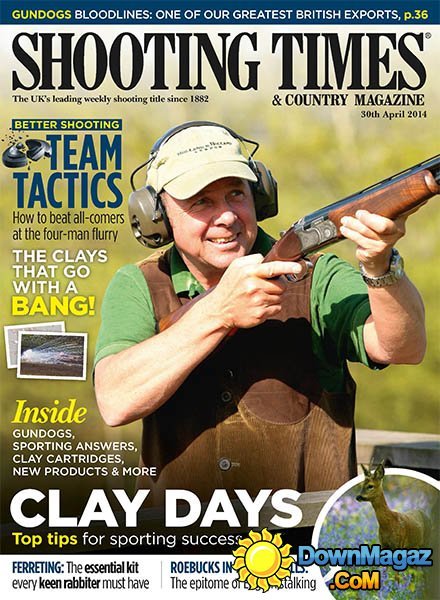 Shooting Times & Country - 30 April 2014 Shooting Times & Country - 30 April 2014