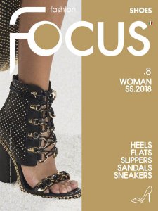 Fashion Focus Woman Shoes - Is. 8 2018 Fashion Focus Woman Shoes - Is. 8 2018