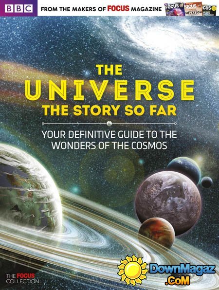 BBC Focus - The Universe the Story so Far 2016 BBC Focus - The Universe the Story so Far 2016
