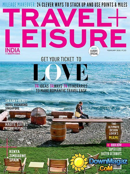 Travel + Leisure India & South Asia - February 2016 Travel + Leisure India & South Asia - February 2016