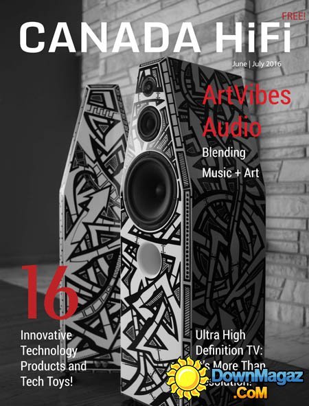 Canada HiFi - June/July 2016 Canada HiFi - June/July 2016