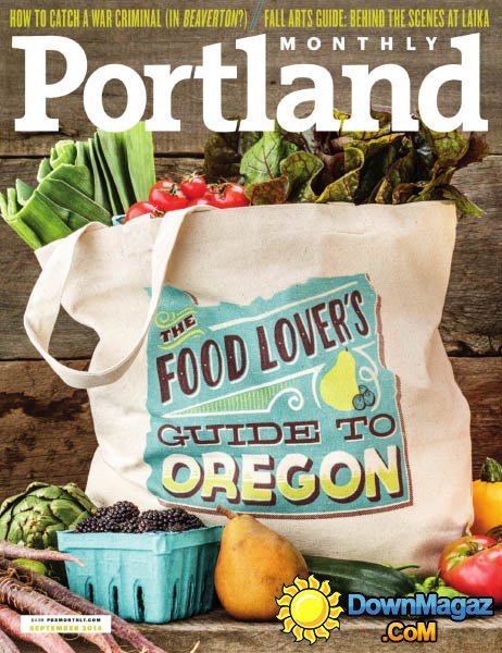 Portland Monthly - September 2014 Portland Monthly - September 2014