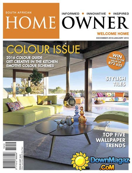 South African Home Owner - December-January 2016 South African Home Owner - December-January 2016