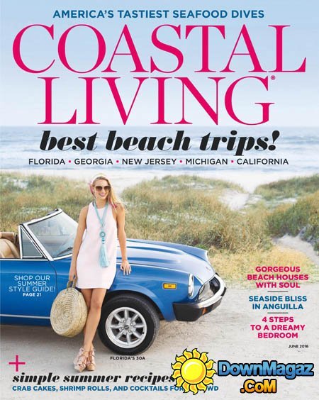 Coastal Living - June 2016 Coastal Living - June 2016