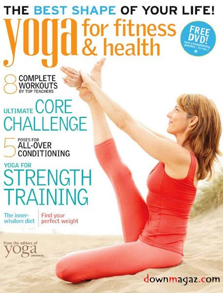 Yoga Journal - Fall 2010 Yoga Journal - Fall 2010