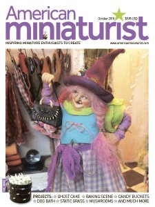 American Miniaturist - 10.2018 American Miniaturist - 10.2018