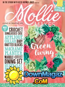 Mollie Makes - Issue 82 2017 Mollie Makes - Issue 82 2017