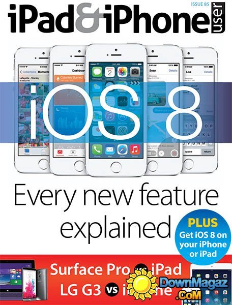 iPad & iPhone User - Issue 85, 2014 iPad & iPhone User - Issue 85, 2014