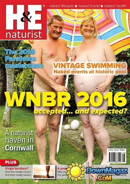 H&E Naturist - August 2016 H&E Naturist - August 2016