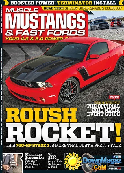 Muscle Mustangs & Fast Fords - April 2016