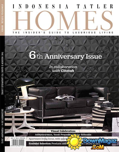 Indonesia Tatler Homes - December 2014/February 2015 Indonesia Tatler Homes - December 2014/February 2015