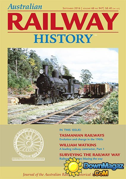 Australian Railway History - September 2016 Australian Railway History - September 2016
