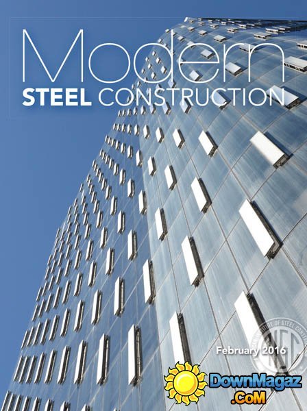 Modern Steel Construction - February 2016 Modern Steel Construction - February 2016