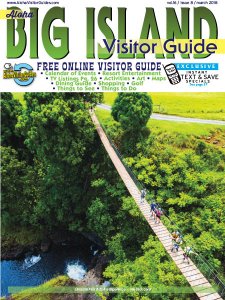 Aloha - Big Island Visitor Guide 03.2018 Aloha - Big Island Visitor Guide 03.2018
